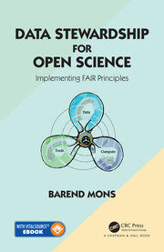 Data Stewardship for Open Science: Implementing FAIR Principles book cover