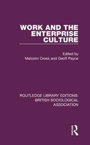 Work and the Enterprise Culture book cover