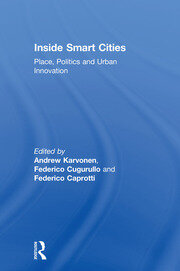 Inside Smart Cities: Place, Politics and Urban Innovation book cover