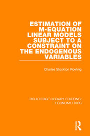 Estimation of M-equation Linear Models Subject to a Constraint on the Endogenous Variables book cover
