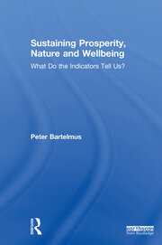 Sustaining Prosperity, Nature and Wellbeing: What do the Indicators Tell Us? book cover