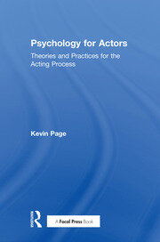 Psychology for Actors: Theories and Practices for the Acting Process book cover