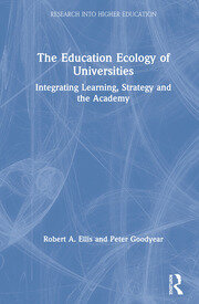 The Education Ecology of Universities: Integrating Learning, Strategy and the Academy book cover