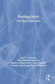 Teaching Music: The Urban Experience book cover