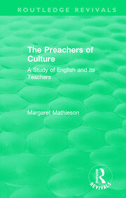 The Preachers of Culture (1975): A Study of English and its Teachers book cover