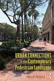 Urban Connections in the Contemporary Pedestrian Landscape book cover