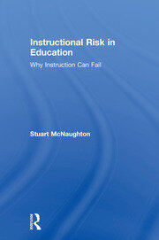 Instructional Risk in Education: Why Instruction Can Fail book cover