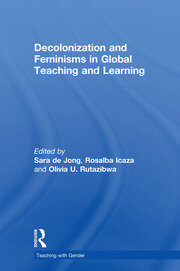 Decolonization and Feminisms in Global Teaching and Learning book cover