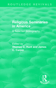 Religious Seminaries in America (1989): A Selected Bibliography book cover