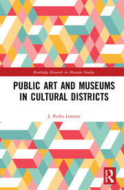 Public Art and Museums in Cultural Districts book cover