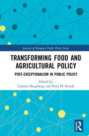 Transforming Food and Agricultural Policy: Post-exceptionalism in public policy book cover