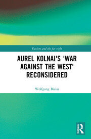 Aurel Kolnai's The War AGAINST the West Reconsidered book cover