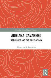 Adriana Cavarero: Resistance and the Voice of Law book cover