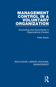 Management Control in a Voluntary Organization: Accounting and Accountants in Organizational Context book cover