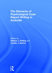 The Elements of Psychological Case Report Writing in Australia book cover