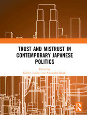 Trust and Mistrust in Contemporary Japanese Politics book cover