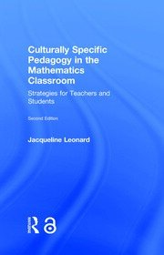 Culturally Specific Pedagogy in the Mathematics Classroom: Strategies for Teachers and Students book cover