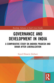 Governance and Development in India: A Comparative Study on Andhra Pradesh and Bihar after Liberalization book cover
