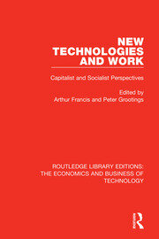 New Technologies and Work: Capitalist and Socialist Perspectives book cover