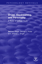 Drugs, Daydreaming, and Personality: A Study of College Youth book cover