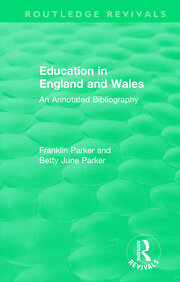Education in England and Wales: An Annotated Bibliography book cover