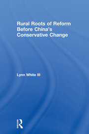 Rural Roots of Reform Before China's Conservative Change book cover