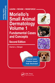 Moriello’s Small Animal Dermatology, Fundamental Cases and Concepts: Self-Assessment Color Review book cover