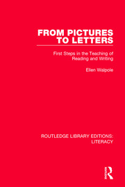 From Pictures to Letters: First Steps in the Teaching of Reading and Writing book cover