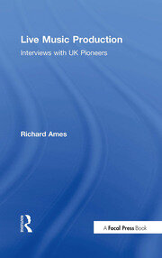 Live Music Production: Interviews with UK Pioneers book cover