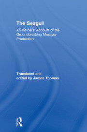 The Seagull: An Insiders’ Account of the Groundbreaking Moscow Production book cover
