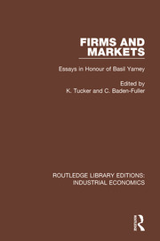 Firms and Markets: Essays in Honour of Basil Yamey book cover