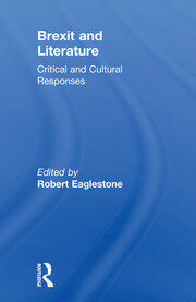 Brexit and Literature: Critical and Cultural Responses book cover