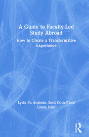 A Guide to Faculty-Led Study Abroad: How to Create a Transformative Experience book cover