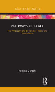 Pathways of Peace: The Philosophy and Sociology of Peace and Nonviolence book cover