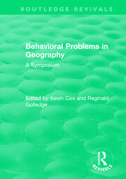 Routledge Revivals: Behavioral Problems in Geography (1969): A Symposium book cover