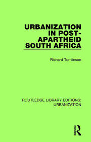 Urbanization in Post-Apartheid South Africa book cover