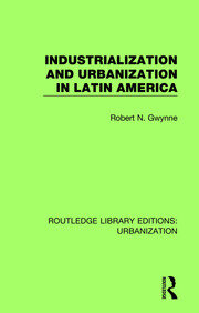 Industrialization and Urbanization in Latin America book cover