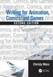 Writing for Animation, Comics, and Games book cover