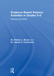 Evidence-Based Science Activities in Grades 3–5: Meeting the NGSS book cover