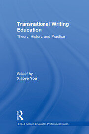 Transnational Writing Education: Theory, History, and Practice book cover