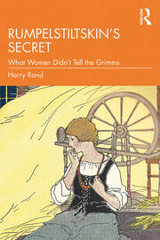 Rumpelstiltskin’s Secret: What Women Didn’t Tell the Grimms book cover