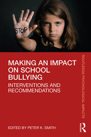 Making an Impact on School Bullying: Interventions and Recommendations book cover