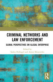 Criminal Networks and Law Enforcement: Global Perspectives On Illegal Enterprise book cover