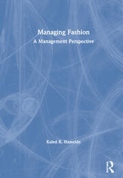 Managing Fashion: A Management Perspective book cover
