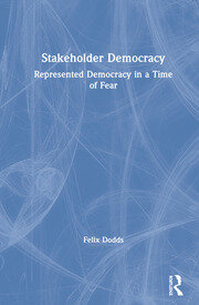 Stakeholder Democracy: Represented Democracy in a Time of Fear book cover