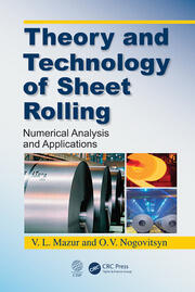 Theory and Technology of Sheet Rolling: Numerical Analysis and Applications book cover
