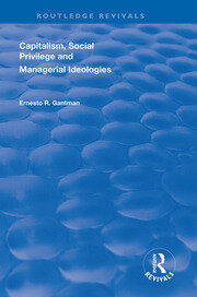 Capitalism, Social Privilege and Managerial Ideologies book cover