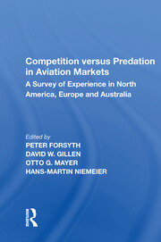 Competition versus Predation in Aviation Markets: A Survey of Experience in North America, Europe and Australia book cover
