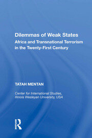 Dilemmas of Weak States: Africa and Transnational Terrorism in the Twenty-First Century book cover