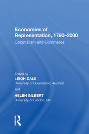 Economies of Representation, 1790?2000: Colonialism and Commerce book cover